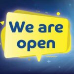 We’re Still Open For Business